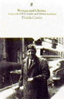 Wystan and Chester : a personal memoir of W.H. Auden and Chester Kallman / Thekla Clark ; introduction by James Fenton.