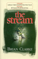 The stream / Brian Clarke.