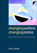 Changing welfare, changing states : new directions in social policy.