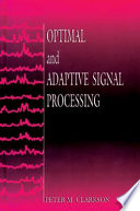 Optimal and adaptive signal processing / Peter M. Clarkson.