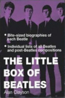 The little box of Beatles / Alan Clayson.