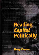 Reading capital politically / Harry Cleaver.