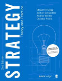 Strategy : theory and practice / Stewart R Clegg ... [et al].
