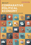 Comparative political economy : states, markets and global capitalism / Ben Clift.