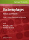 Bacteriophages Methods and Protocols, Volume 1: Isolation, Characterization, and Interactions / edited by Martha R.J. Clokie, Andrew M. Kropinski.