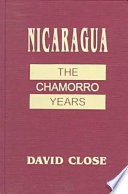 Nicaragua : the Chamorro years / David Close.