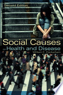 Social causes of health and disease William Cockerham.