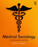 Medical sociology / William C. Cockerham.