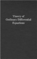 Theory of ordinary differential equations / Earl A. Coddington, Norman Levinson.