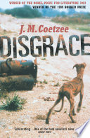 Disgrace / J.M. Coetzee.