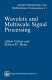 Wavelets and multiscale signal processing / Albert Cohen, Robert D. Ryan.
