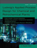 Ludwig's applied process design for chemical and petrochemical plants.