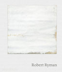 Robert Ryman / Vittorio Colaizzi.