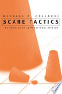 Scare tactics : the politics of international rivalry / Michael P. Colaresi.