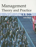 Management theory and practice / Gerald Cole.
