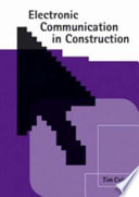 Electronic communication in construction / Tim Cole.