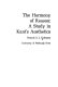 The harmony of reason : a study in Kant's aesthetics / (by) Francis X.J. Coleman.