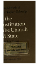 On the constitution of the church and state / (by Samuel Taylor Coleridge) ; edited by John Colmer.