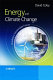 Energy and climate change : creating a sustainable future / David A. Coley.