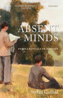 Absent minds : intellectuals in Britain / Stefan Collini.