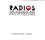 Radios : the golden age / Philip Collins.