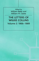 The letters of Wilkie Collins. edited by William Baker and William M. Clarke.