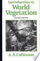 Introduction to world vegetation / A.S. Collinson.