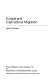 Europe and international migration / Sarah Collinson.