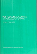 Postcolonial Conrad : paradoxes of empire / Terry Collits.
