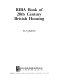 RIBA book of 20th century British housing / Ian Colquhoun.