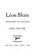 Léon Blum : humanist in politics / (by) Joel Colton.