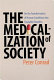 The medicalization of society : on the transformation of human conditions into treatable disorders / Peter Conrad.