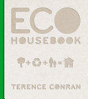 Eco house book / Terence Conran.