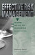 Effective risk management : some keys to success / Edmund H. Conrow.
