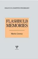 Flashbulb memories / Martin A. Conway.