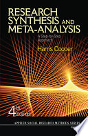 Research synthesis and meta-analysis : a step-by-step approach / Harris Cooper.