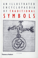 An Illustrated encyclopaedia of traditional symbols.