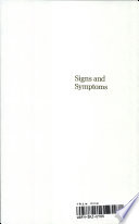 Signs and symptoms : Thomas Pynchon and the contemporary world / Peter L. Cooper.