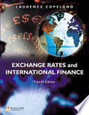 Exchange rates and international finance / Laurence S. Copeland.