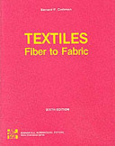 Textiles : fiber to fabric / Bernard P. Corbman.