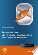 Introduction to aerospace engineering with a flight test perspective / Stephen Corda.