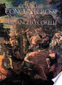 Complete concerti grossi in full score / Arcangelo Corelli.