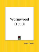 Wormwood : a drama of Paris / Marie Corelli.