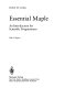 Essential Maple : an introduction for scientific programmers / Robert M. Corless.