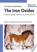 The iron oxides structure, properties, reactions, occurences and uses / R.M. Cornell, U. Schwertmann.
