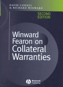 Winward Fearon on collateral warranties / David L. Cornes, Richard Winward.