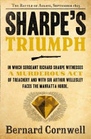Sharpe's triumph : Richard Sharpe and the Battle of Assaye, September 1803 / by Bernard Cornwell.