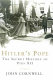 Hitler's Pope : the secret history of Pius XII.