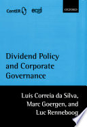 Dividend policy and corporate governance / Luis Correia da Silva, Marc Goergen and Luc Renneboog.
