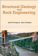 Structural geology and rock engineering / John W Cosgrove, John A Hudson.